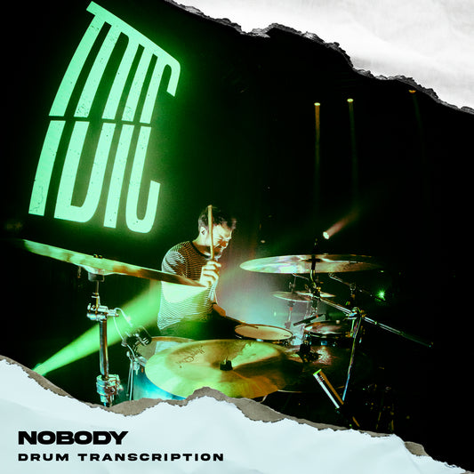 'NOBODY' DIGITAL DRUM TRANSCRIPTION